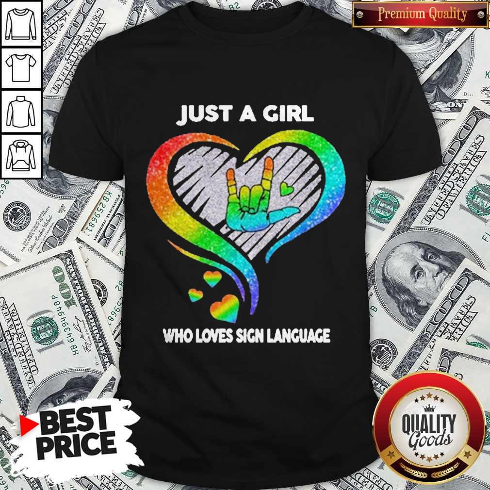 Top LGBT Just A Girl Who Love Sign Language Diamond Shirt