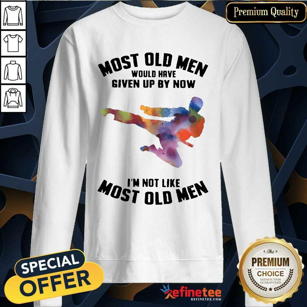 Top Most Old Men Would Have Given Up By Now Karate LGBT Shirt