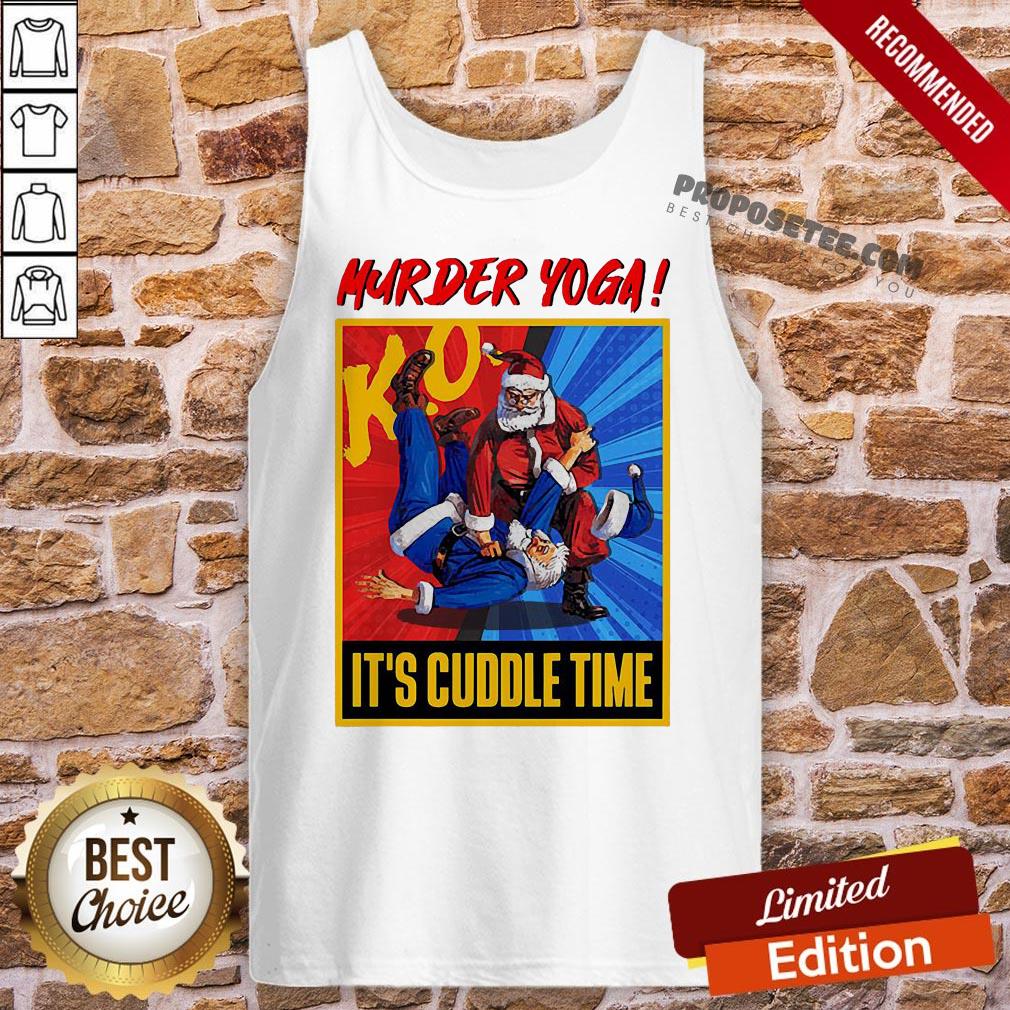 Top Murder Yoga It’s Cuddle Time Shirt