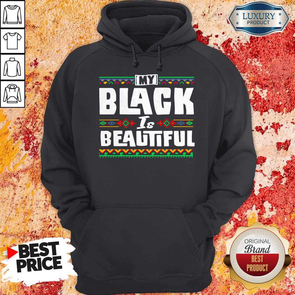 Top My Black Is Beautiful Shirt