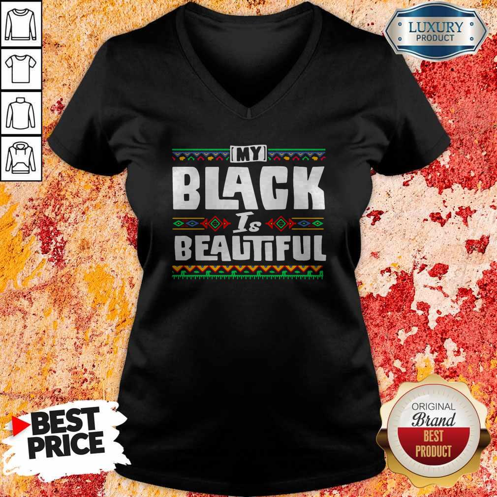 Top My Black Is Beautiful Shirt