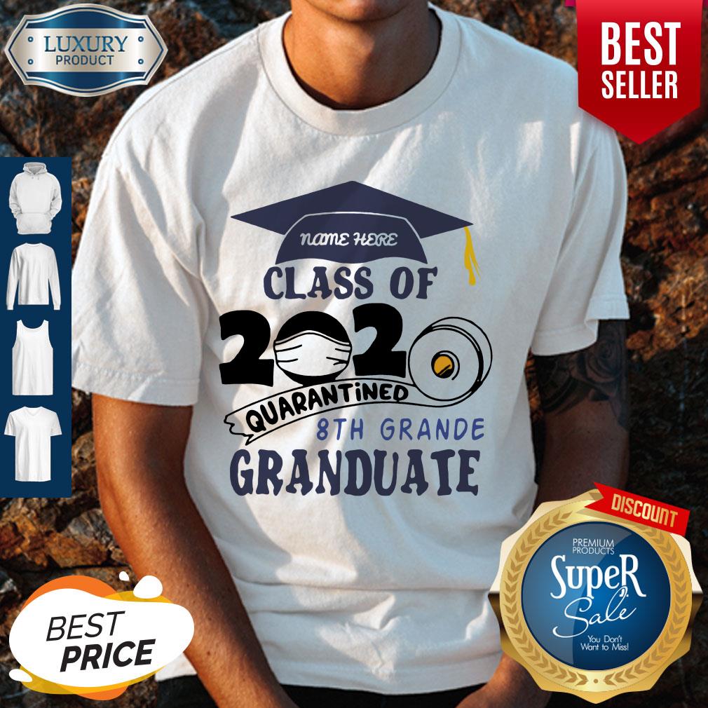 Top Name Here Class Of 2020 Quarantined 8th Grande Graduate Navy Blue Shirt