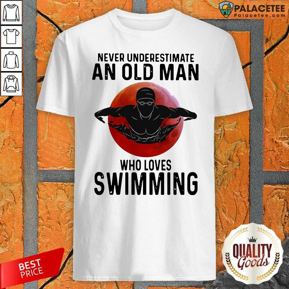Top Never Underestimate An Old Man Who Loves Swimming The Moon Shirt