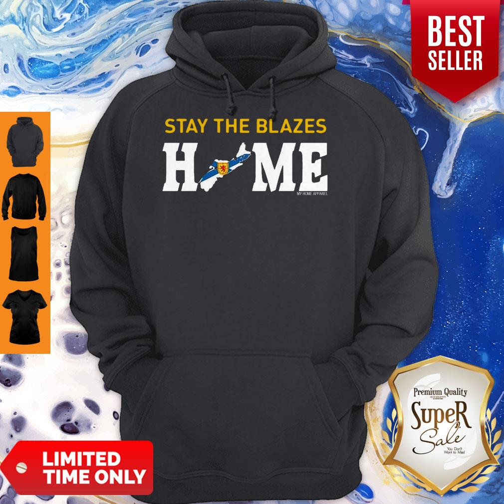 Top Nova Scotia Stay The Blazes Home My Home Apparel Shirt