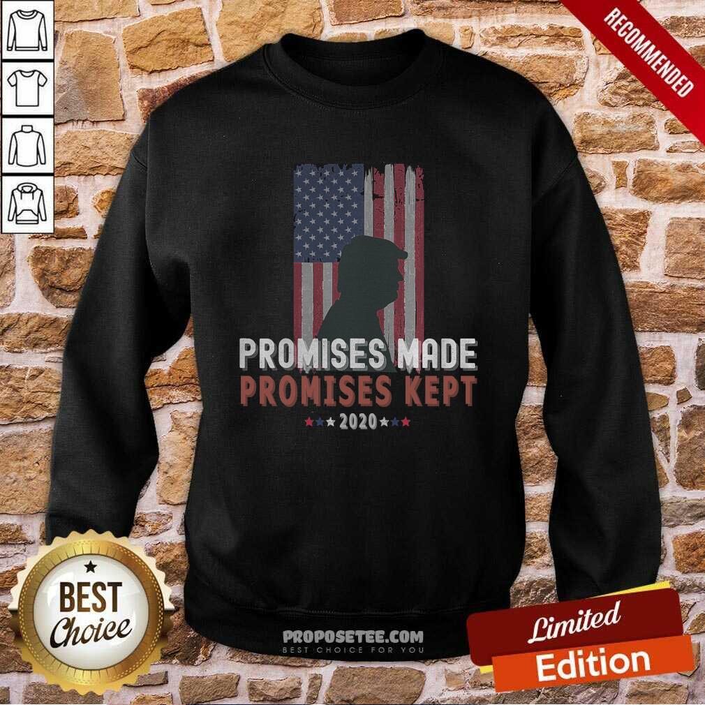 Top Promises Made Promises Kept Pro Trump 2020 American Flag Shirt