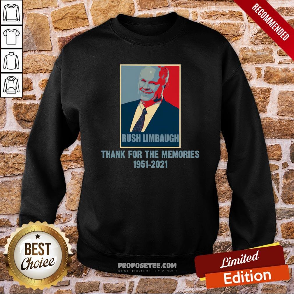 Top Rip Rush Limbaugh Thanks For The Memories 1951 2021 Obama Style Shirt