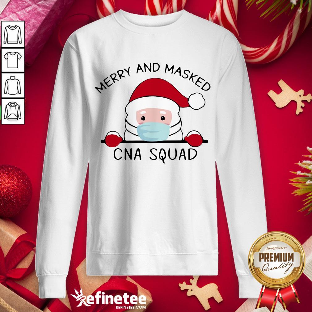 Top Santa Claus Face Mask Merry And Masked Cna Squad Sweat Shirt