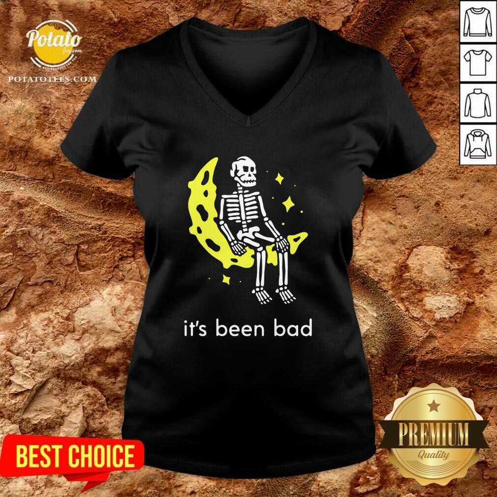 Top Skeleton Its Been Bad Shirt