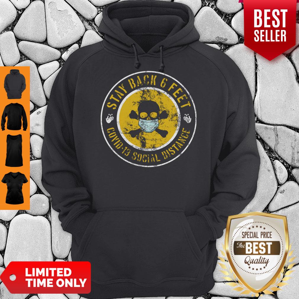 Top Skull Stay Back 6 Feet Covid-19 Social Distance Shirt