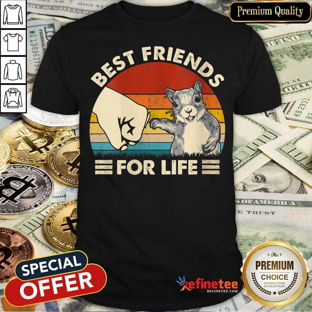 Top Squirrel Best Friend For Life Vintage Shirt