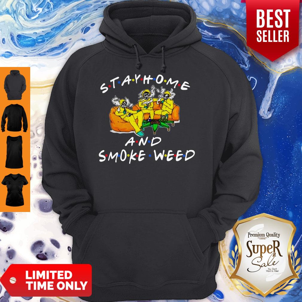 Top Stay Home And Smoke Weed Friends Shirt