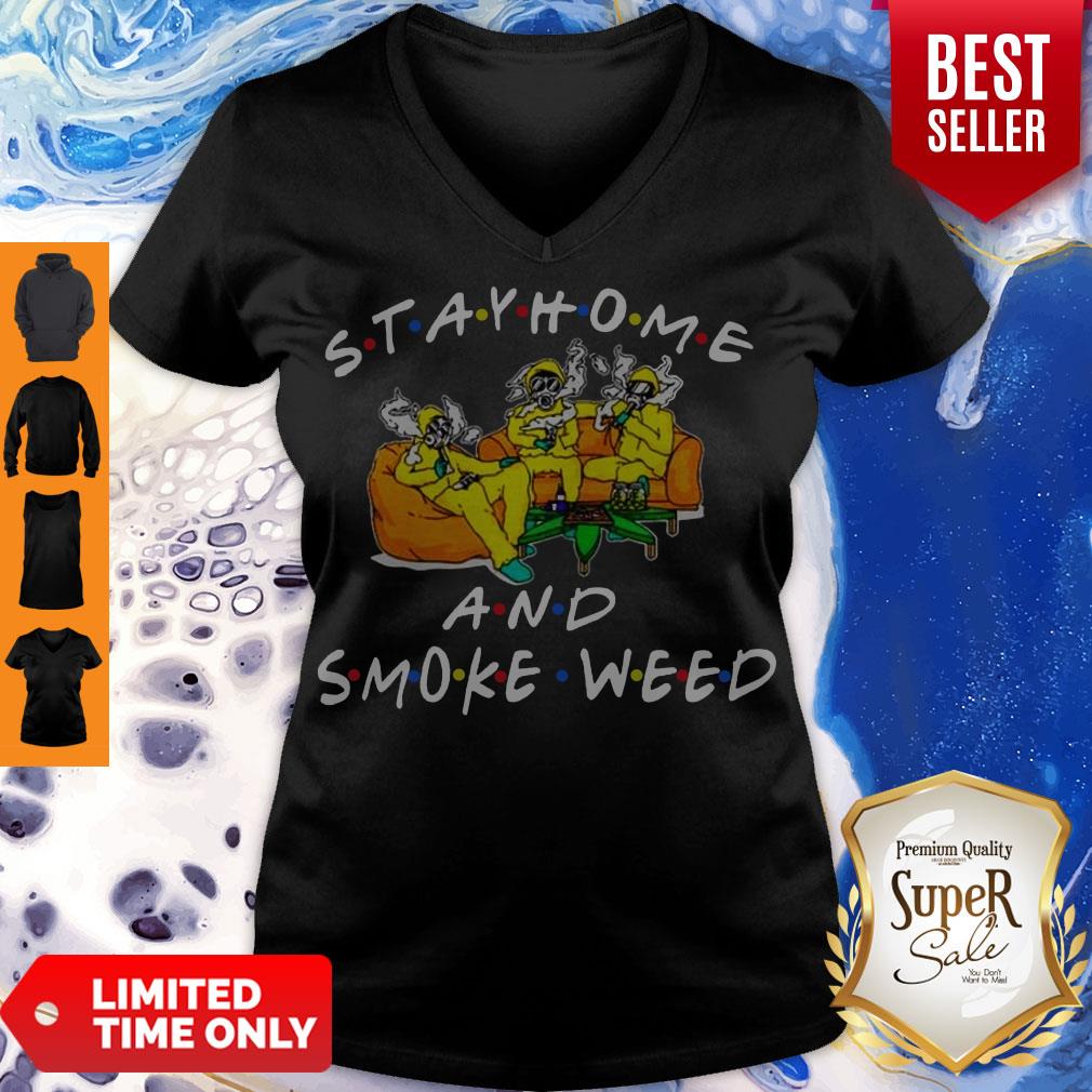 Top Stay Home And Smoke Weed Friends Shirt