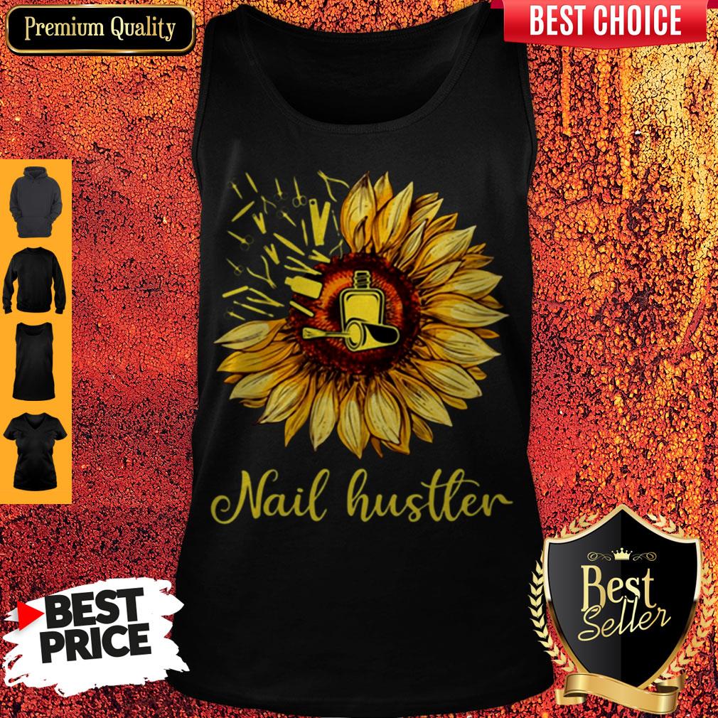 Top Sunflower Nail Hustler Shirt