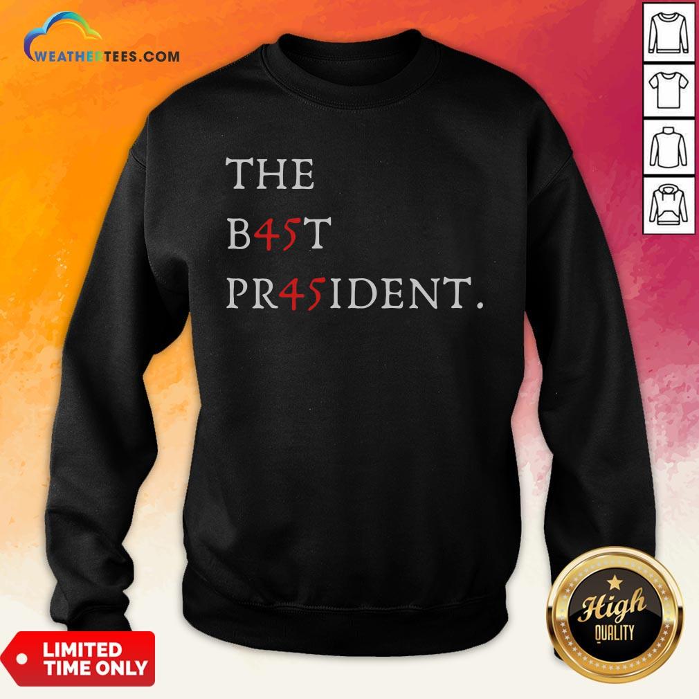 Top The Best President Potus Donald J Trump Shirt