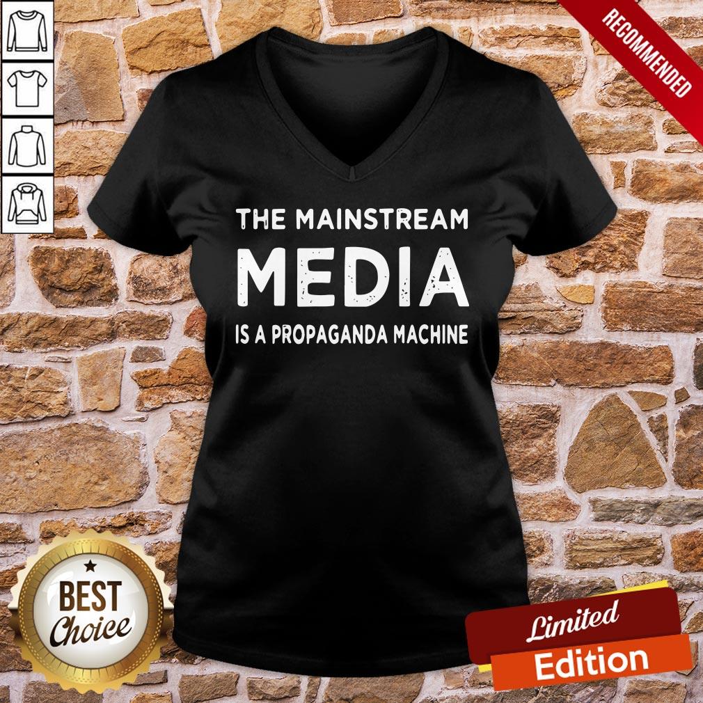 Top The Mainstream Media Is A Propaganda Machine Shirt