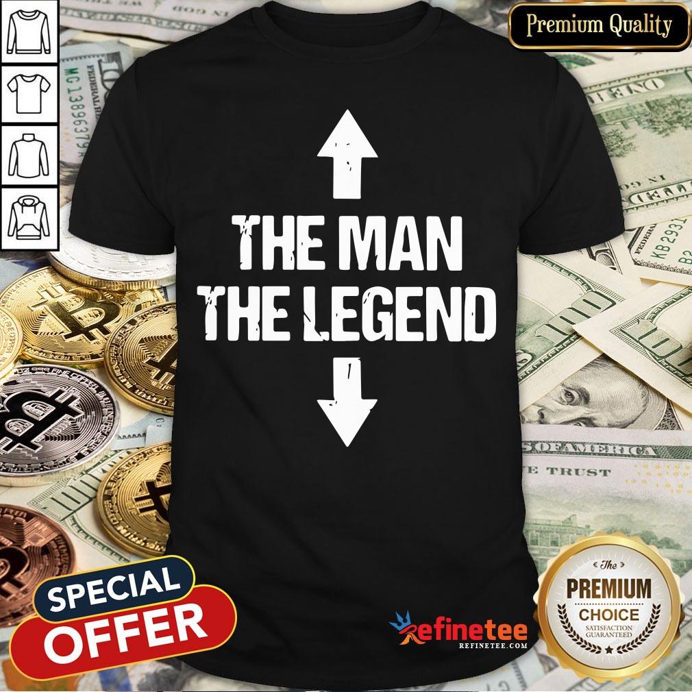 Top The Man The Legend Shirt