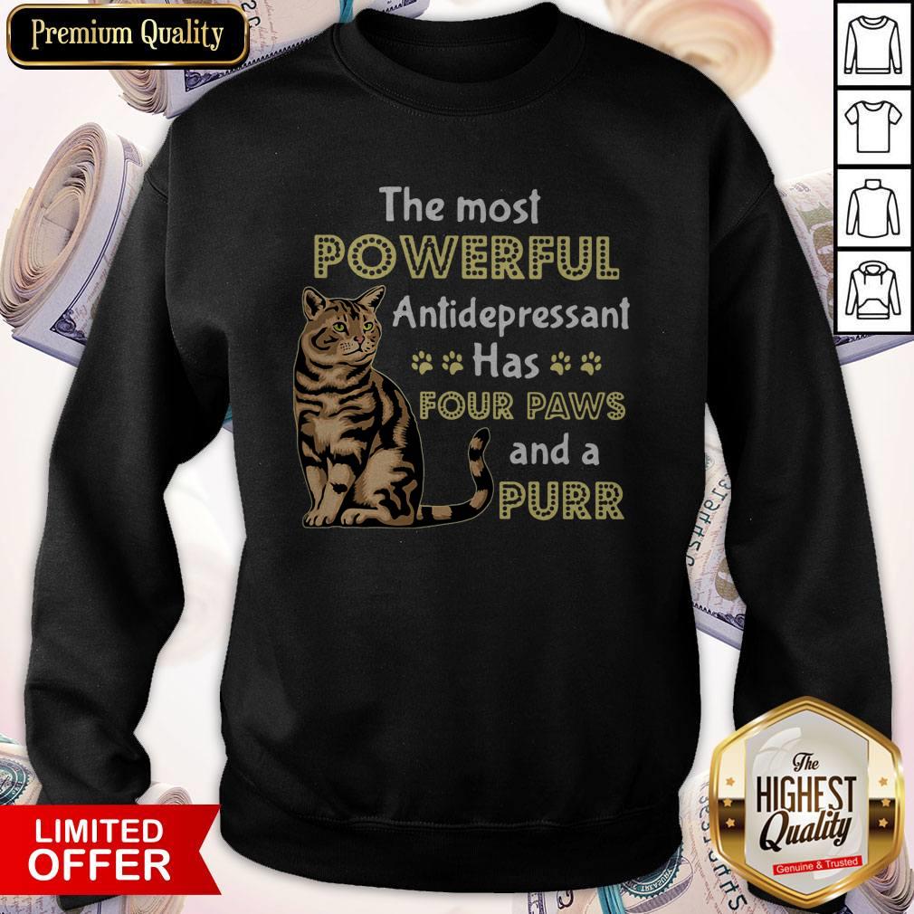 Top The Most Powerful Antidepressant Has Four Paws And A Purr Shirt