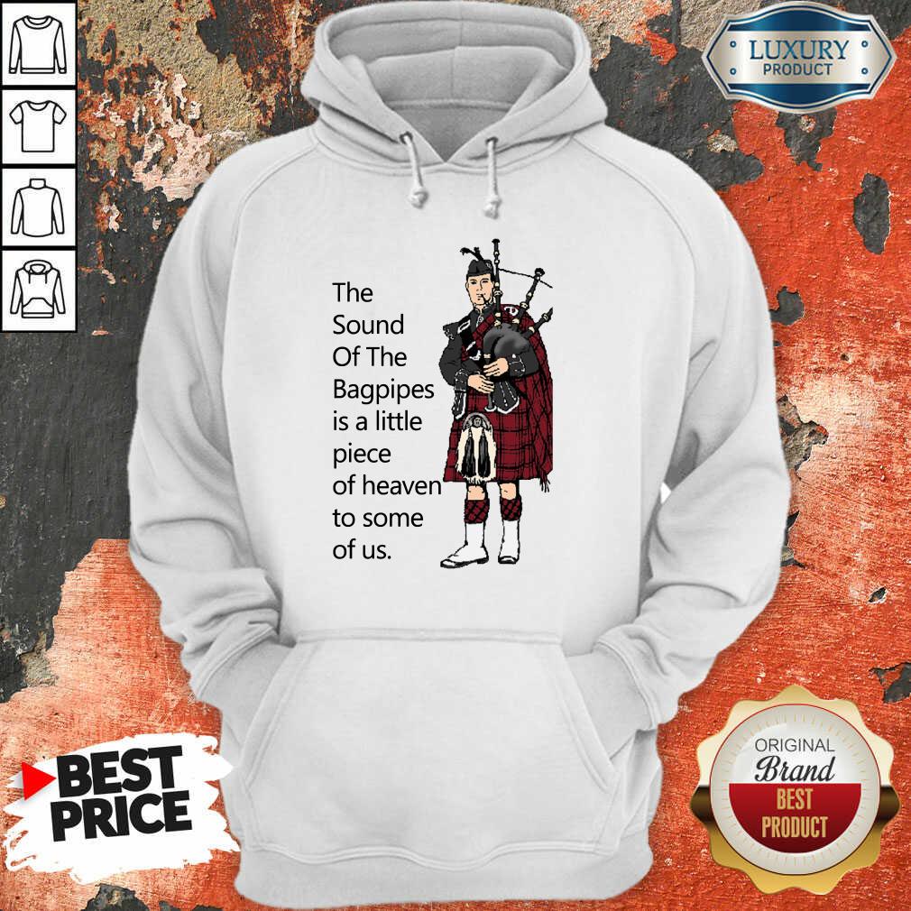 Top The Sound Of The Bagpipes Shirt
