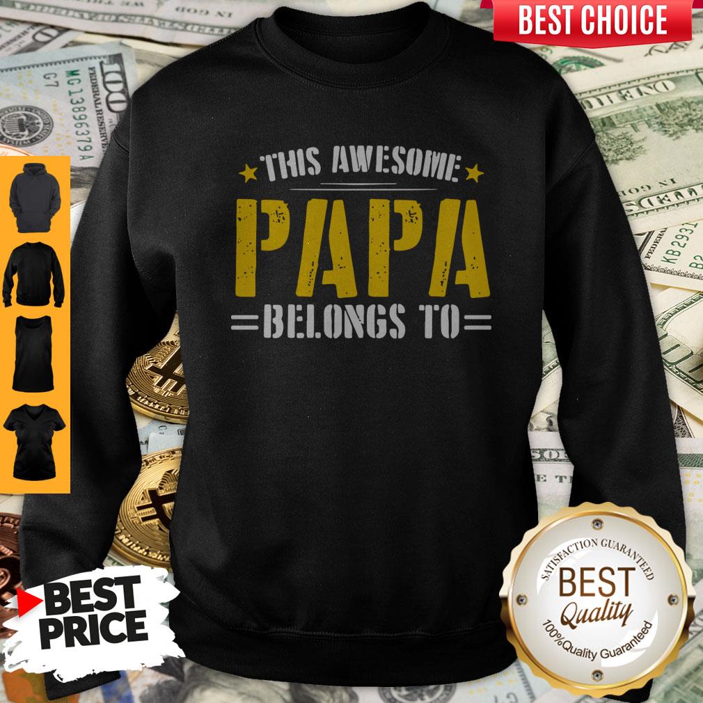 Top This Awesome Papa Belongs To Shirt