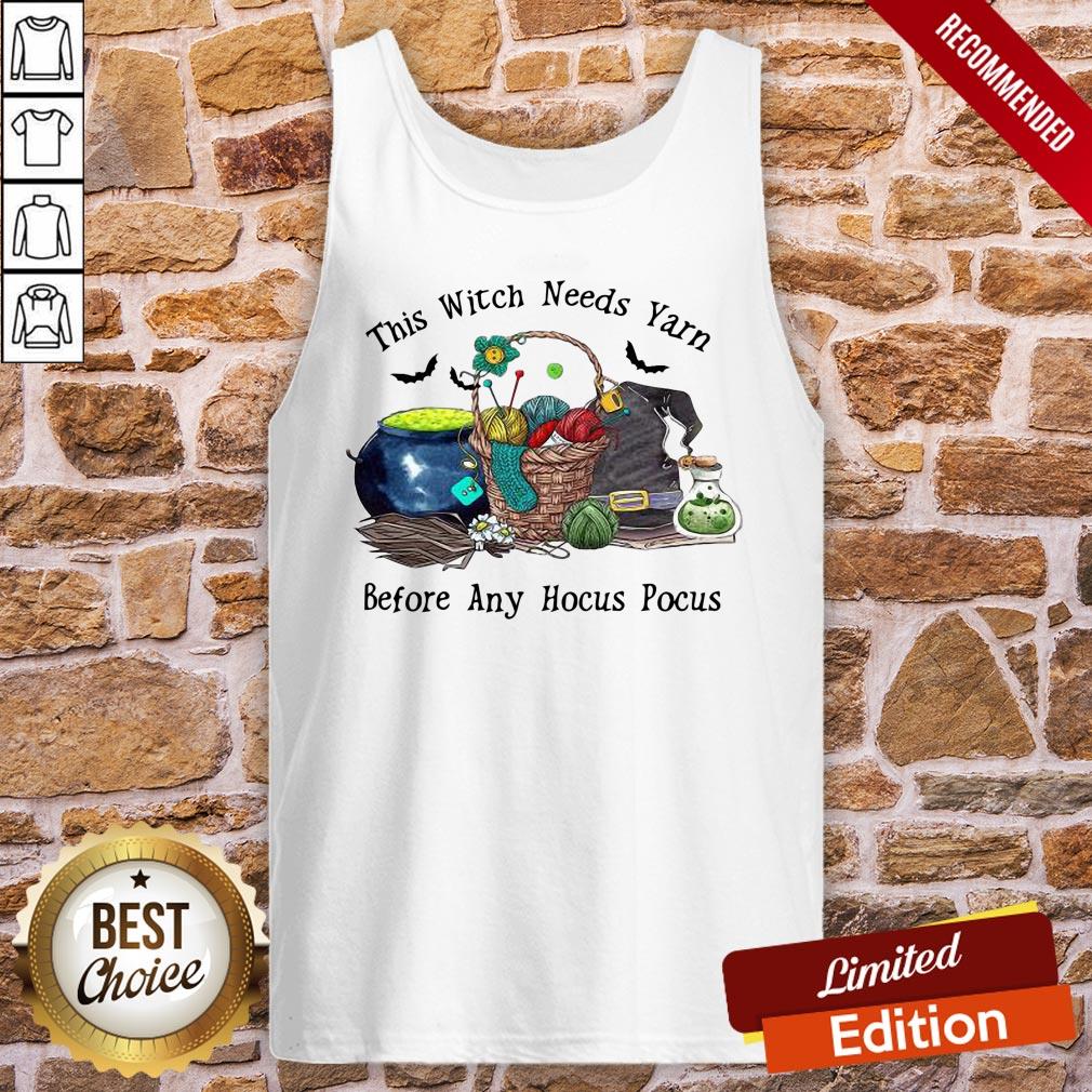 Top This Witch Needs Yarn Before Any Hocus Pocus Shirt