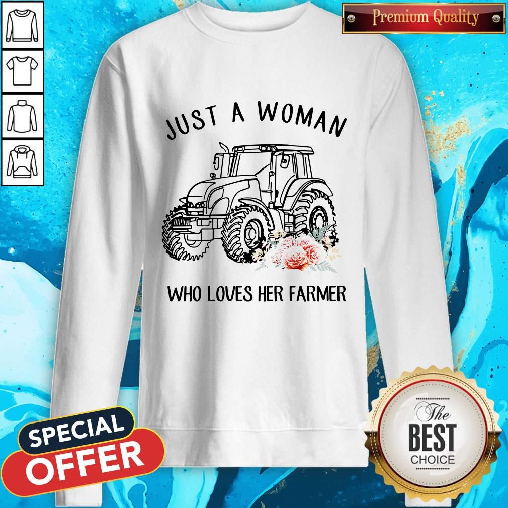 Top Tractor Just A Woman Who Loves Her Farmer Shirt