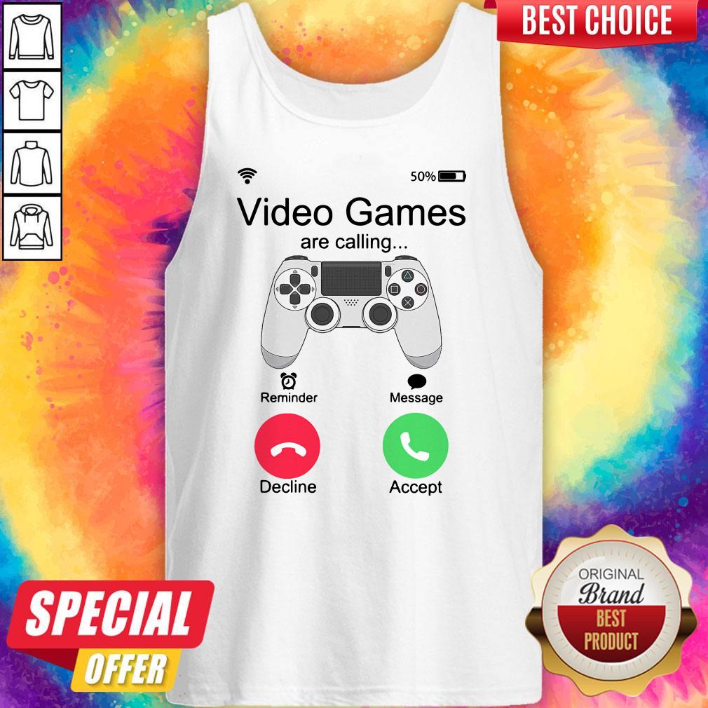 Top Video Games Are Calling Shirt
