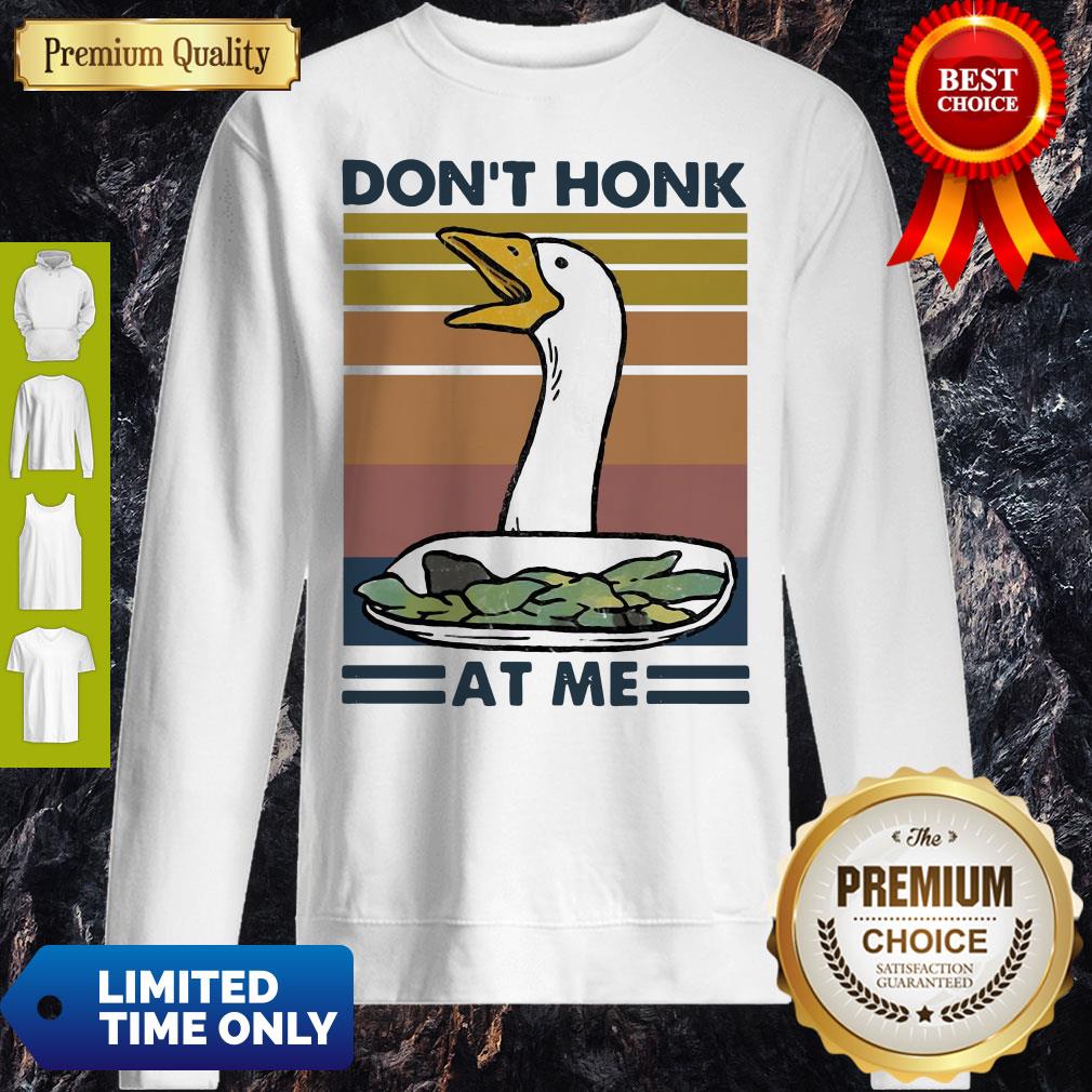 Top Vintage Duck Don’t Honk At Me Shirt