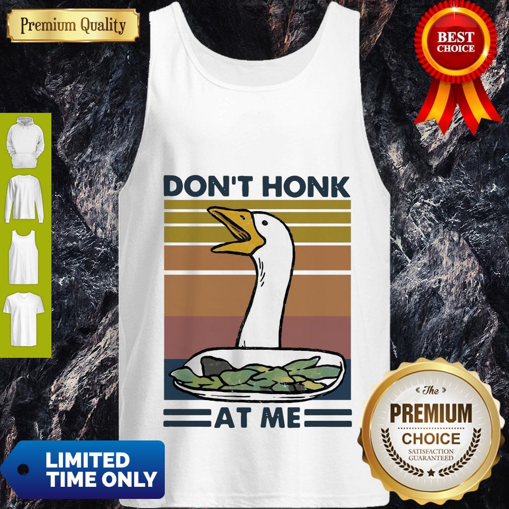 Top Vintage Duck Don’t Honk At Me Shirt