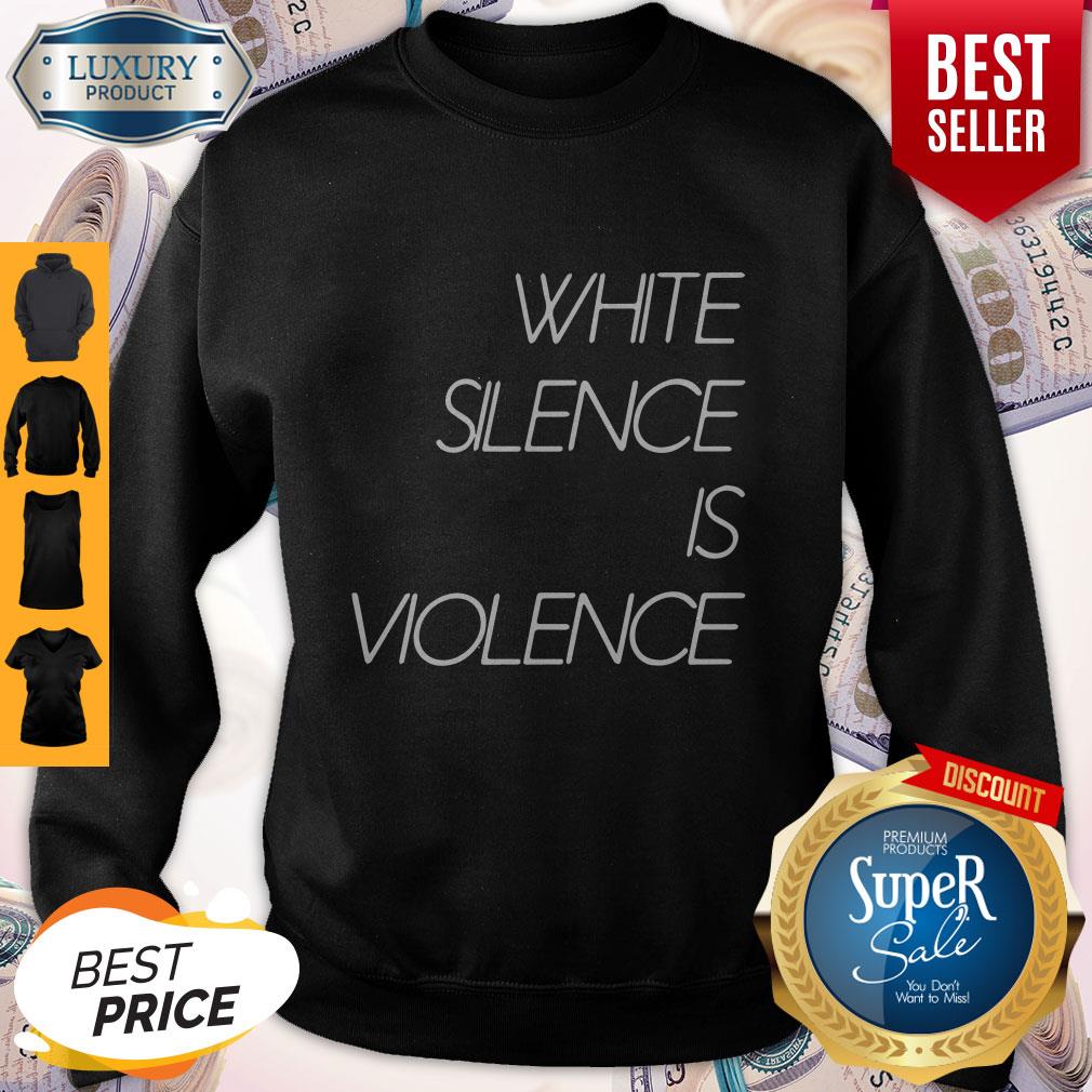 Top White Silence Is Violence Shirt