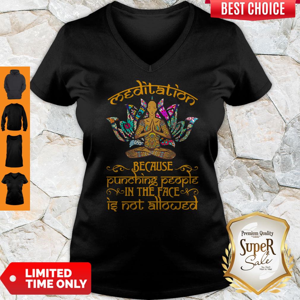 Top Yoga Meditation Because Punching People In The Face Is Not Allowed Shirt
