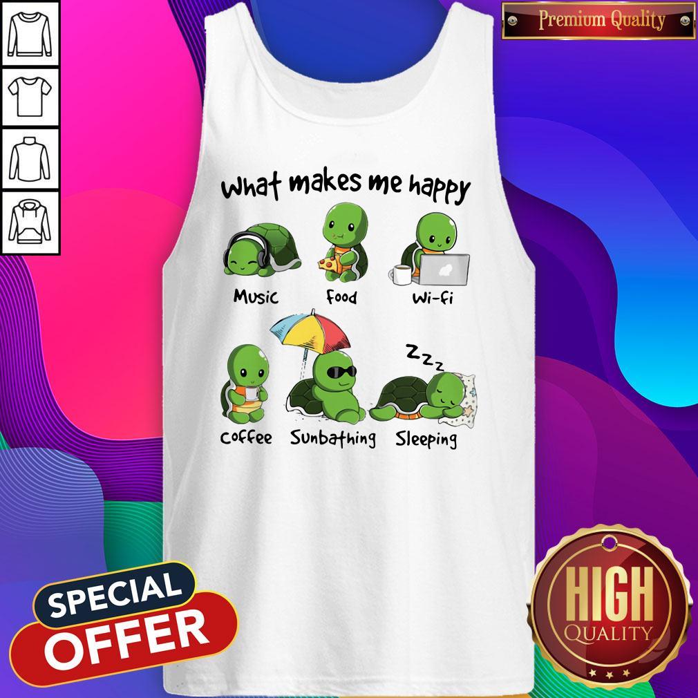 Turtle What Make Me Happy Music Food Wifi Shirt
