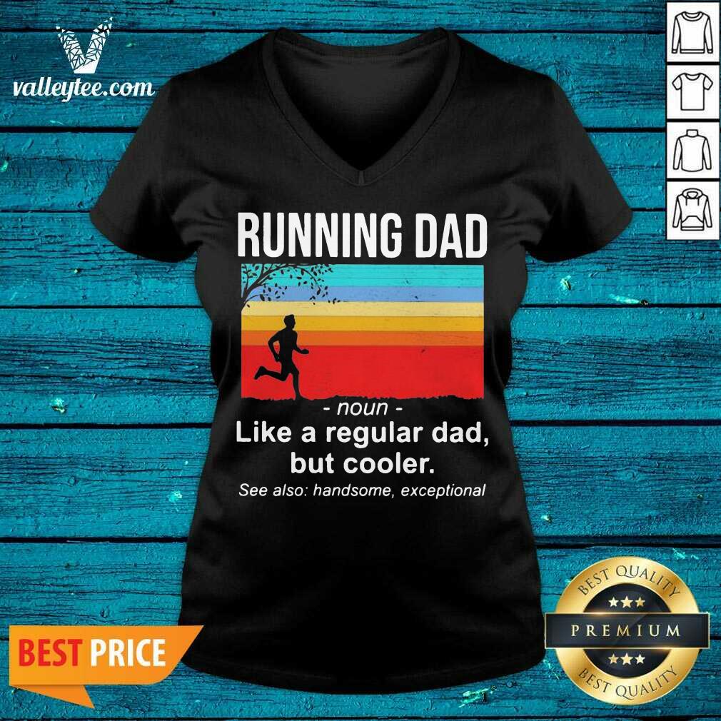 Premium Running Dad Definition Like A Regular Dad But Cooler Vintage Shirt