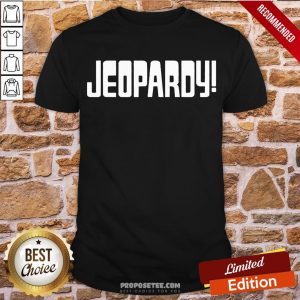 Hot Jeopardy Game Show 2020 Shirt