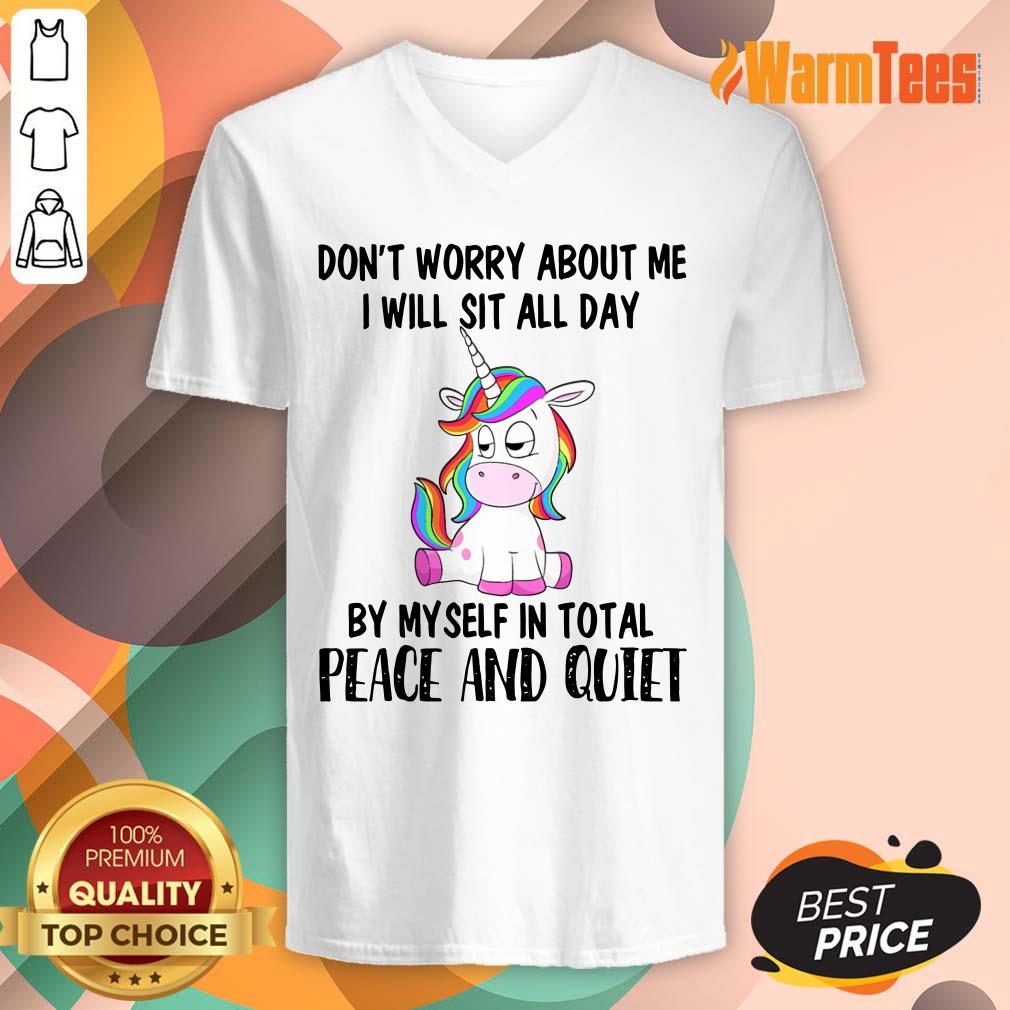 Unicorns Don't Worry About Me Shirt