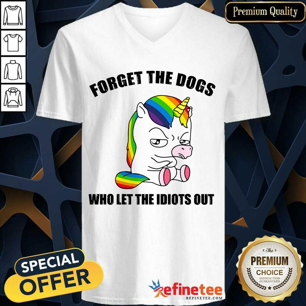 Unicorns Forget The Dogs Shirt