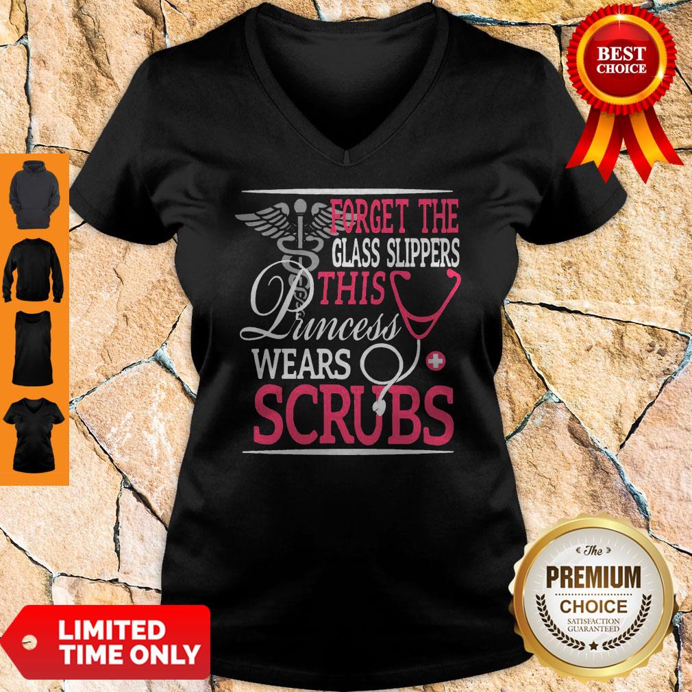 Perfect Forget The Glass Slippers This Princess Wears Scrubs Gift Shirt