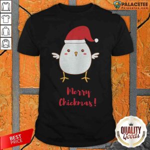 Pretty Merry Chickmas Chicken Hat Santa Clause Shirt