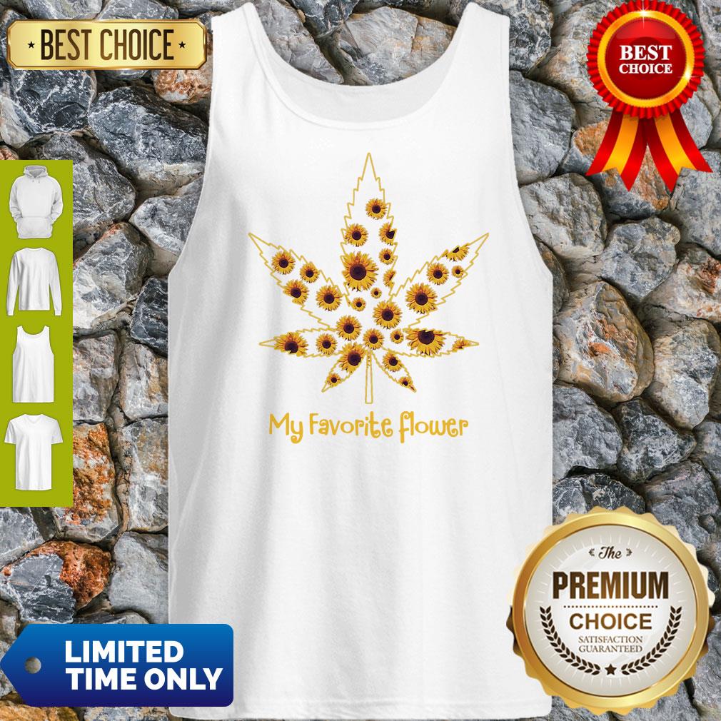 Funny My Favorite Flower Weed Shirt