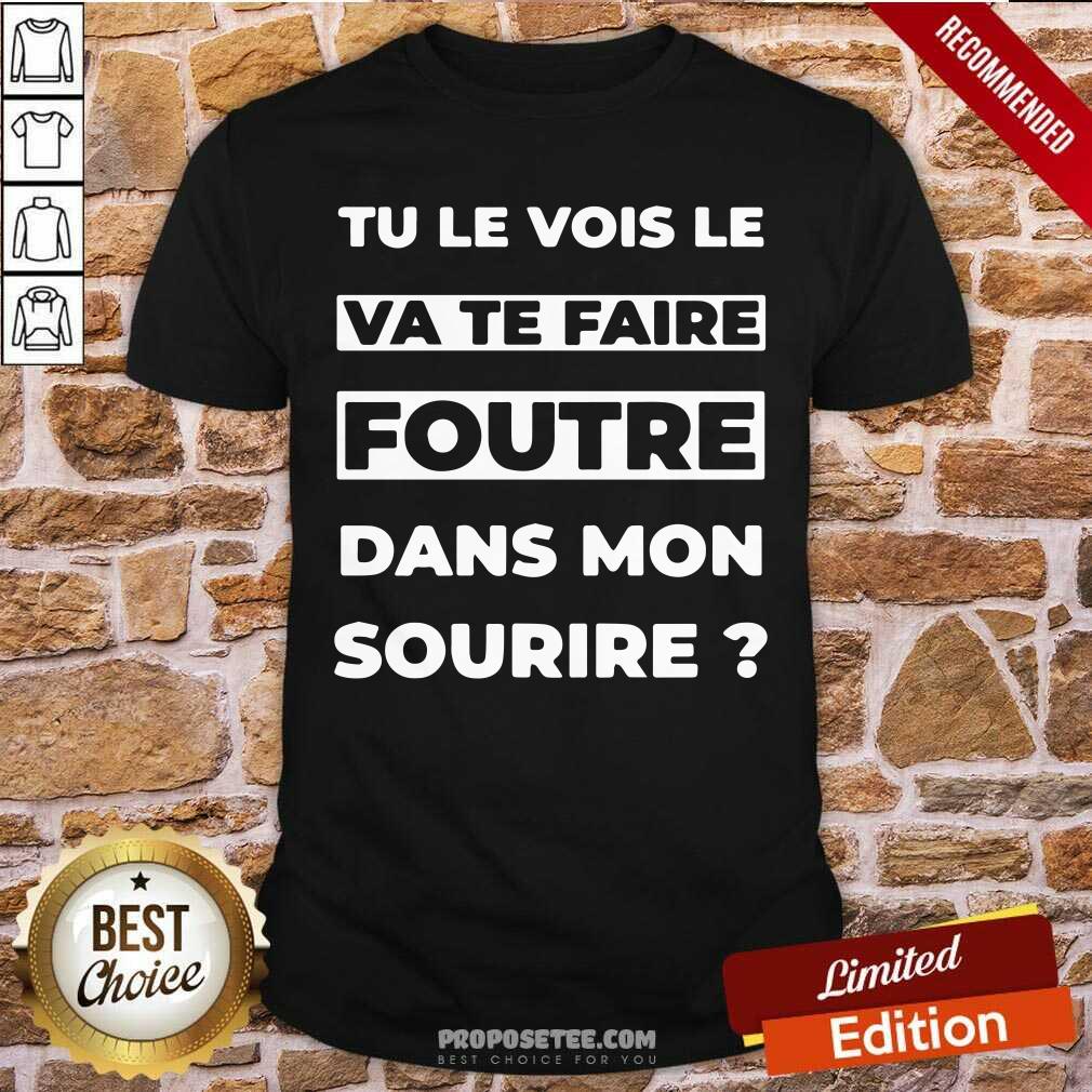 Va Te Faire Foutre Shirt