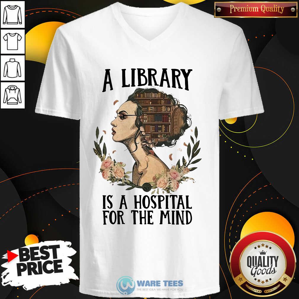 Original Girl A Library Is A Hospital For The Mind Shirt