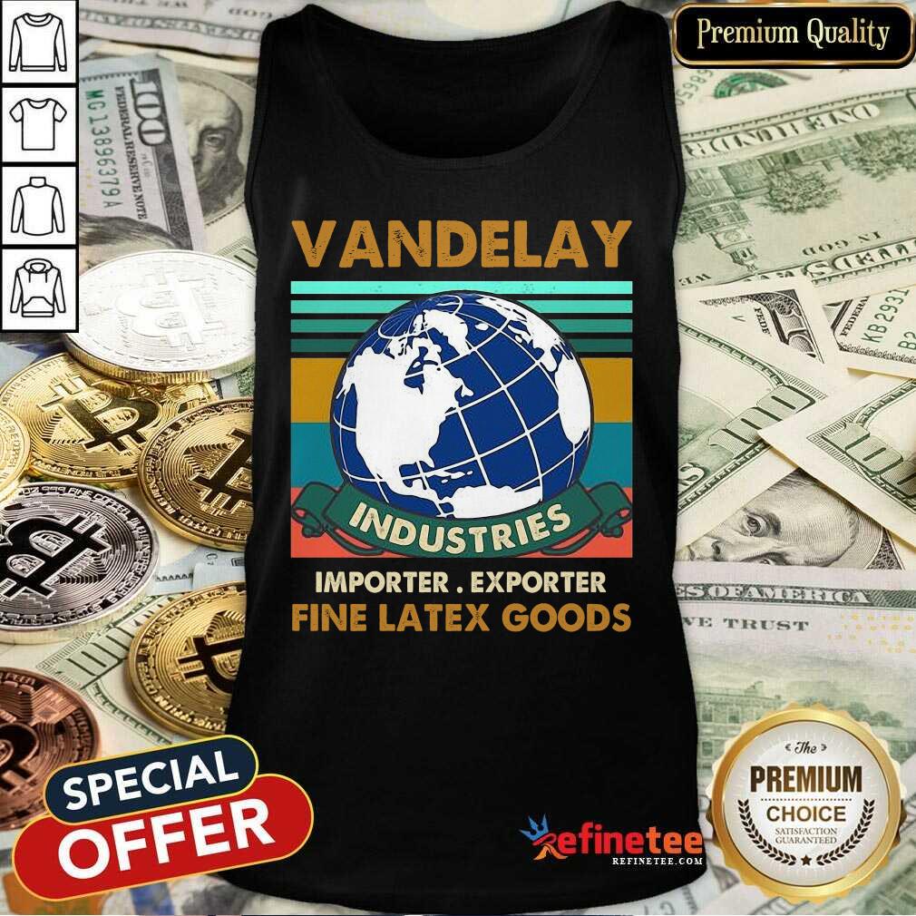 Vandelay Industries Fine Latex Goods Shirt