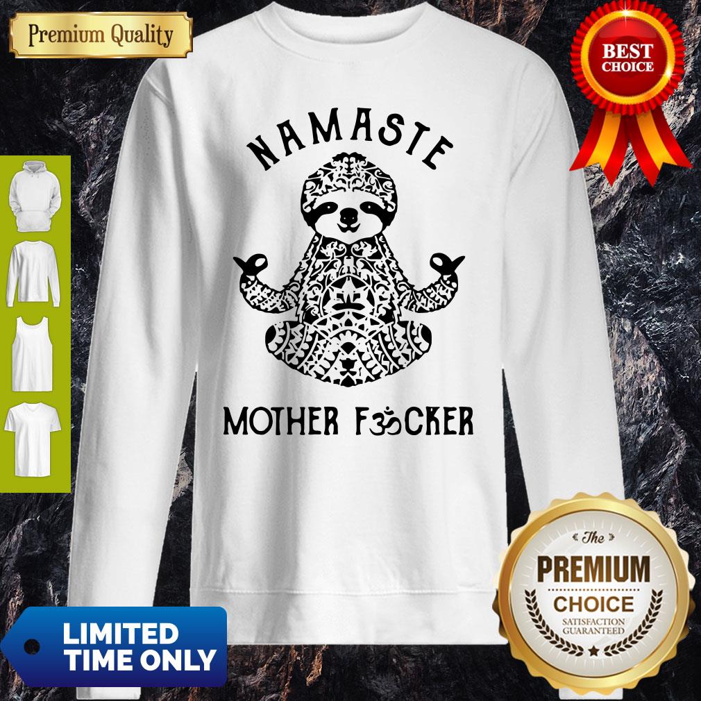 Official Sloth Yoga Namaste Mother Fucker Shirt