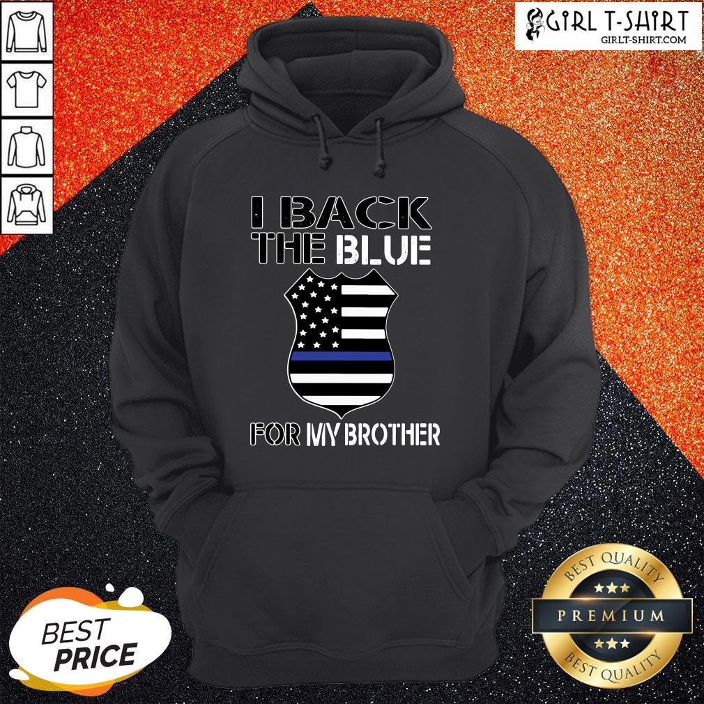 Vibe American Flag I Back The Blue For My Brother Shirt