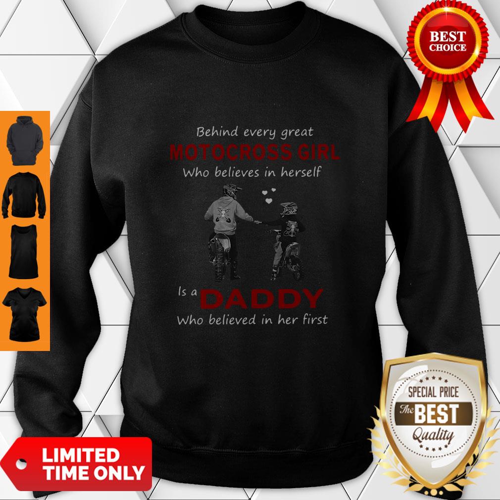 Vintage Behind Every Great Motocross Girl Is A Daddy Shirt