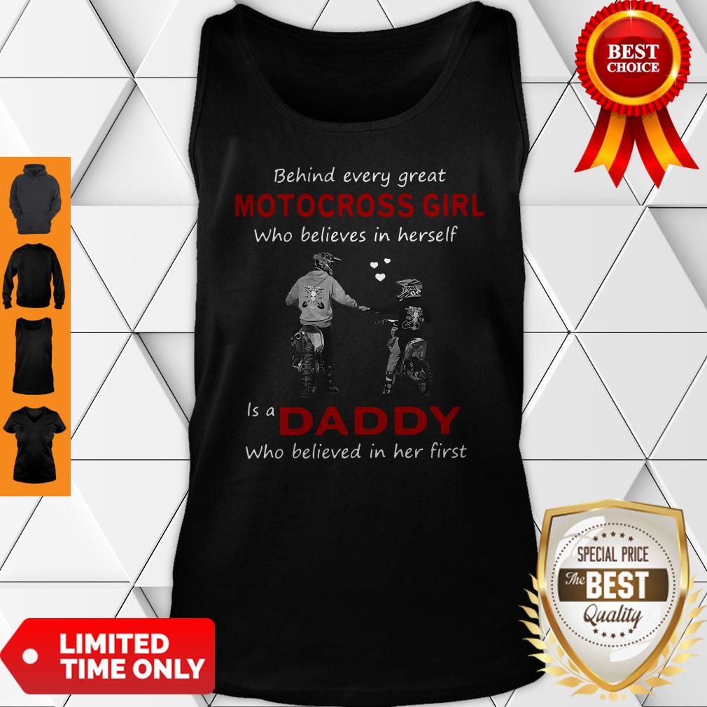 Vintage Behind Every Great Motocross Girl Is A Daddy Shirt