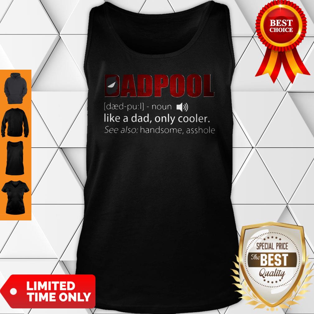 Vintage Dadpool Noun Like A Dad, Only Cooler Deadpool Shirt