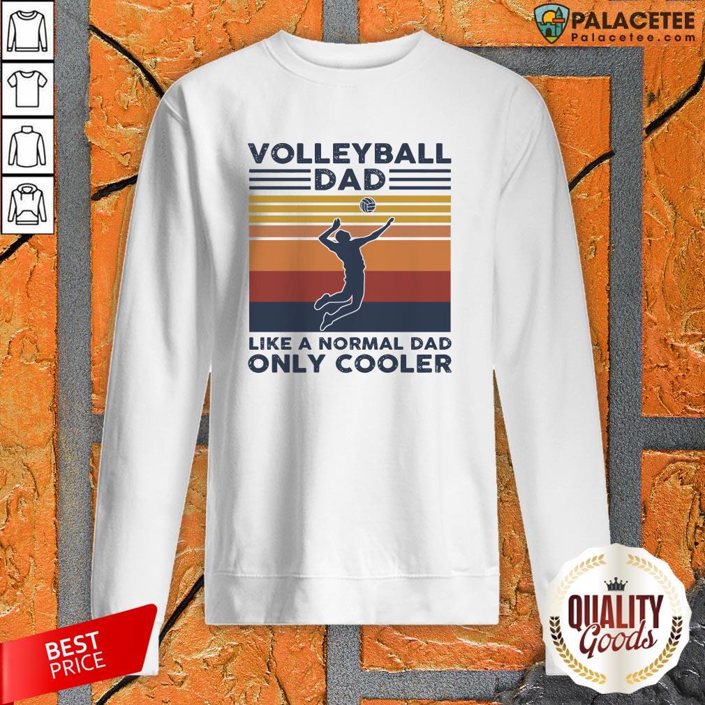 Vintage Volleyball Dad Like A Normal Dad Only Cooler Shirt