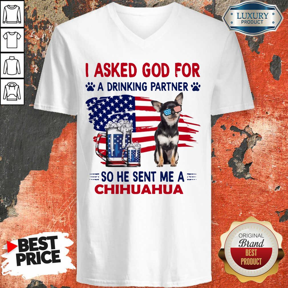 Vip American Chihuahua Is Drinking Partner Shirt
