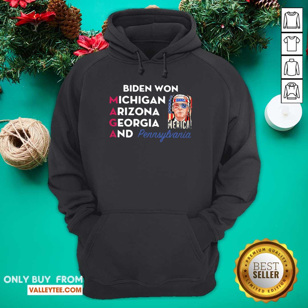 Vip Biden Won Michigan Arizona Georgia And Pennsylvania Shirt