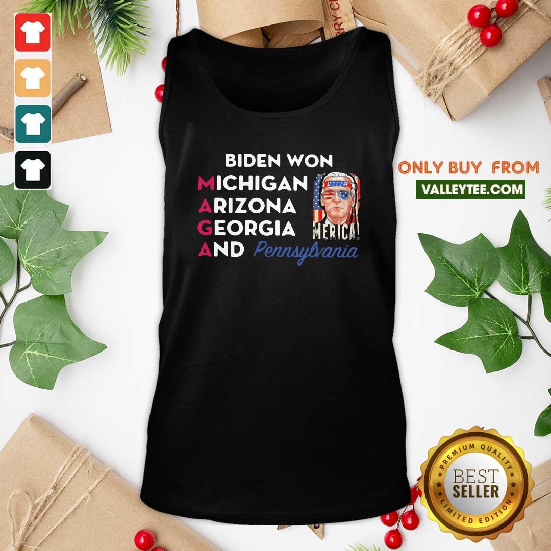 Vip Biden Won Michigan Arizona Georgia And Pennsylvania Shirt